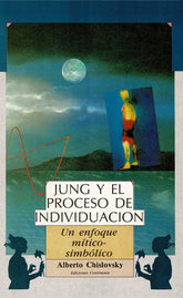 JUNG Y EL PROCESO DE INDIVIDUACION - 9789507540172